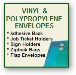 adhesive back envelopes, ziplock envelopes, job ticket holders, sign holders